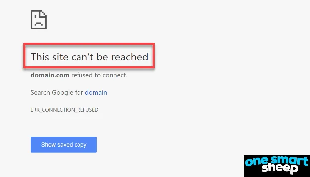 Chrome error page reading This site can't be reached with domain.com refused to connect and ERR_CONNECTION_REFUSED below